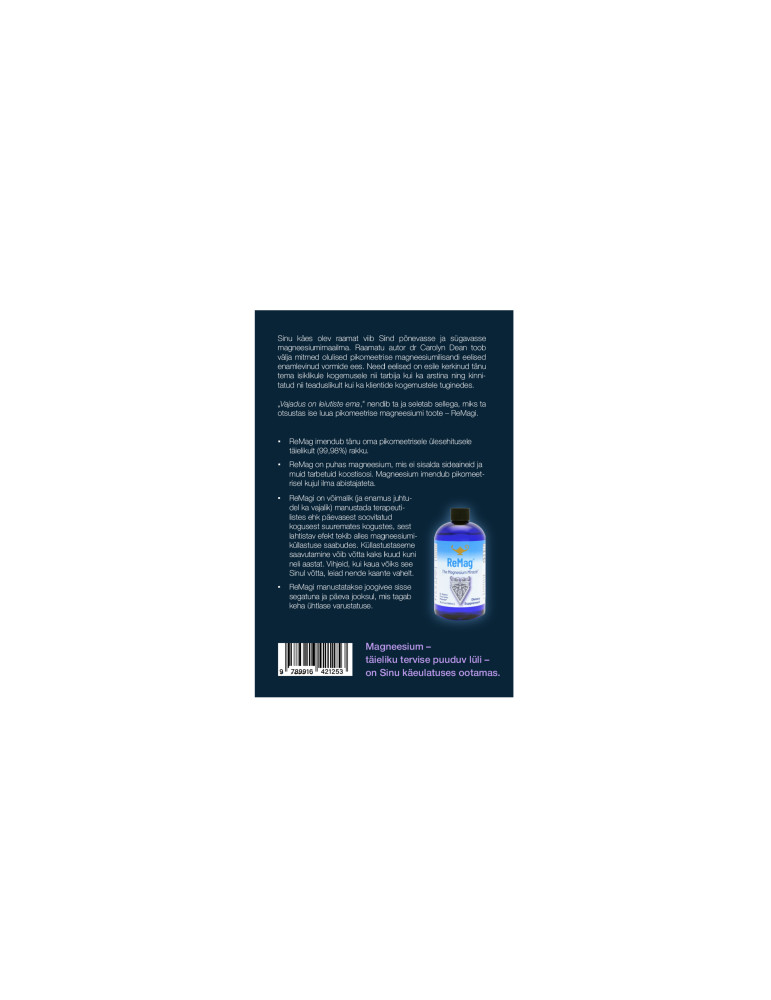 Raamat „MAGNEESIUM - täieliku tervise puuduv lüli“- Carolyn Dean