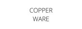 CopperWare